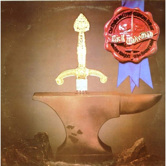 Пластинка Rick Wakeman The Myths And Legends Of King Arthur And The Knights Of The Round Table